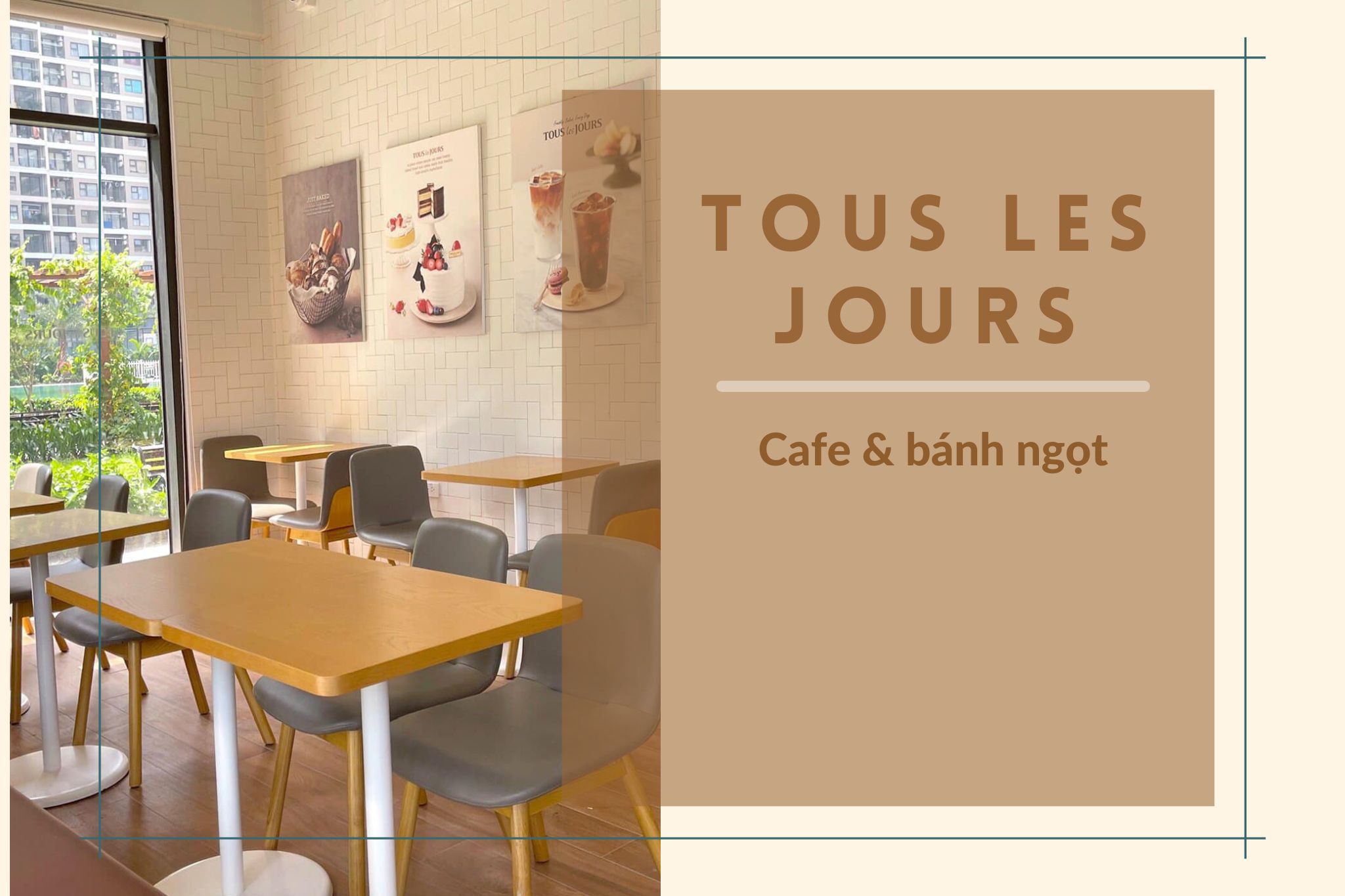 Mô hình cafe và bánh ngọt Tous Les Jours - hơi thở Pháp và Á Đông
