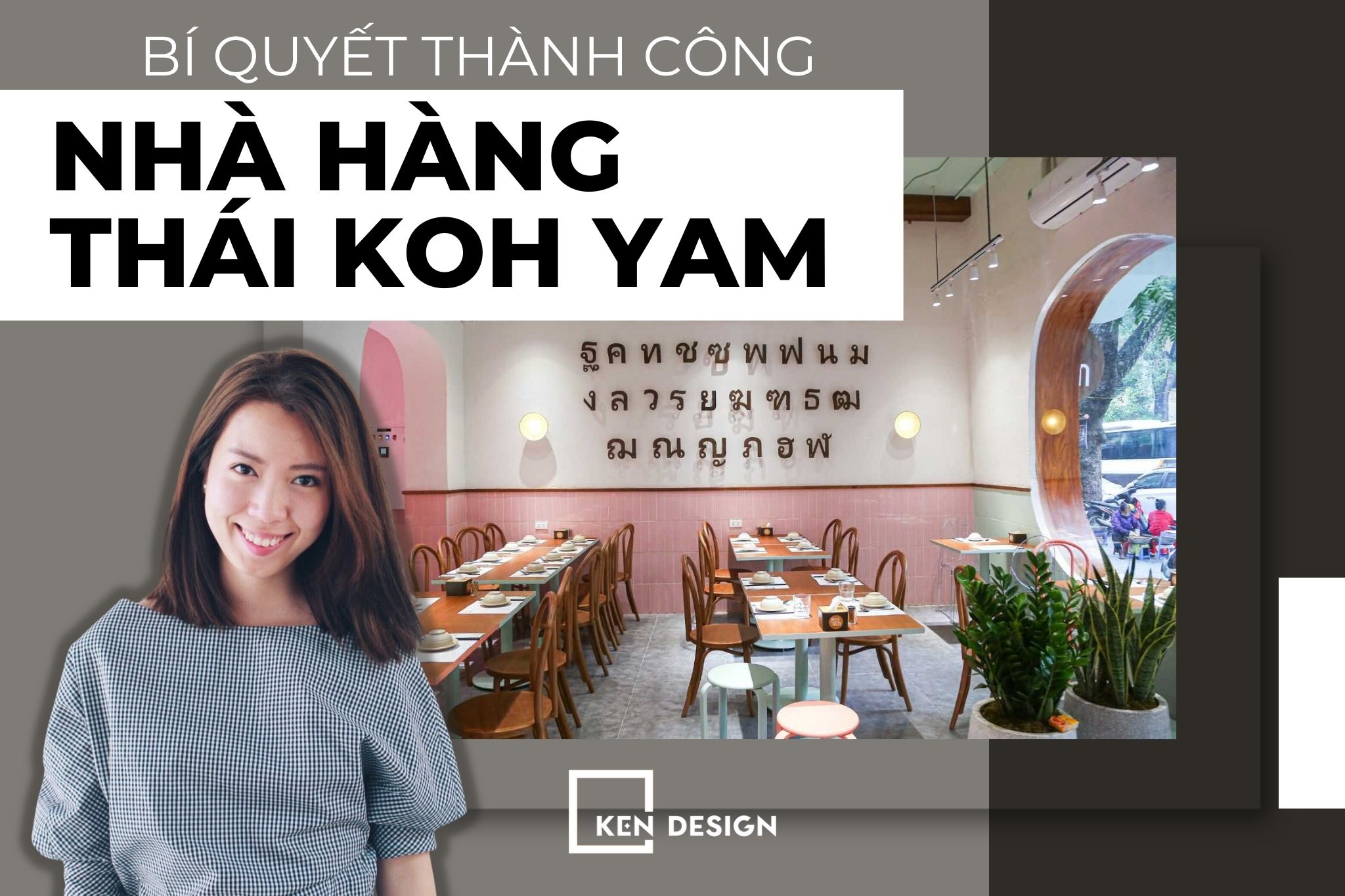 Bí quyết khởi nghiệp của chuỗi nhà hàng Thái Koh Yam