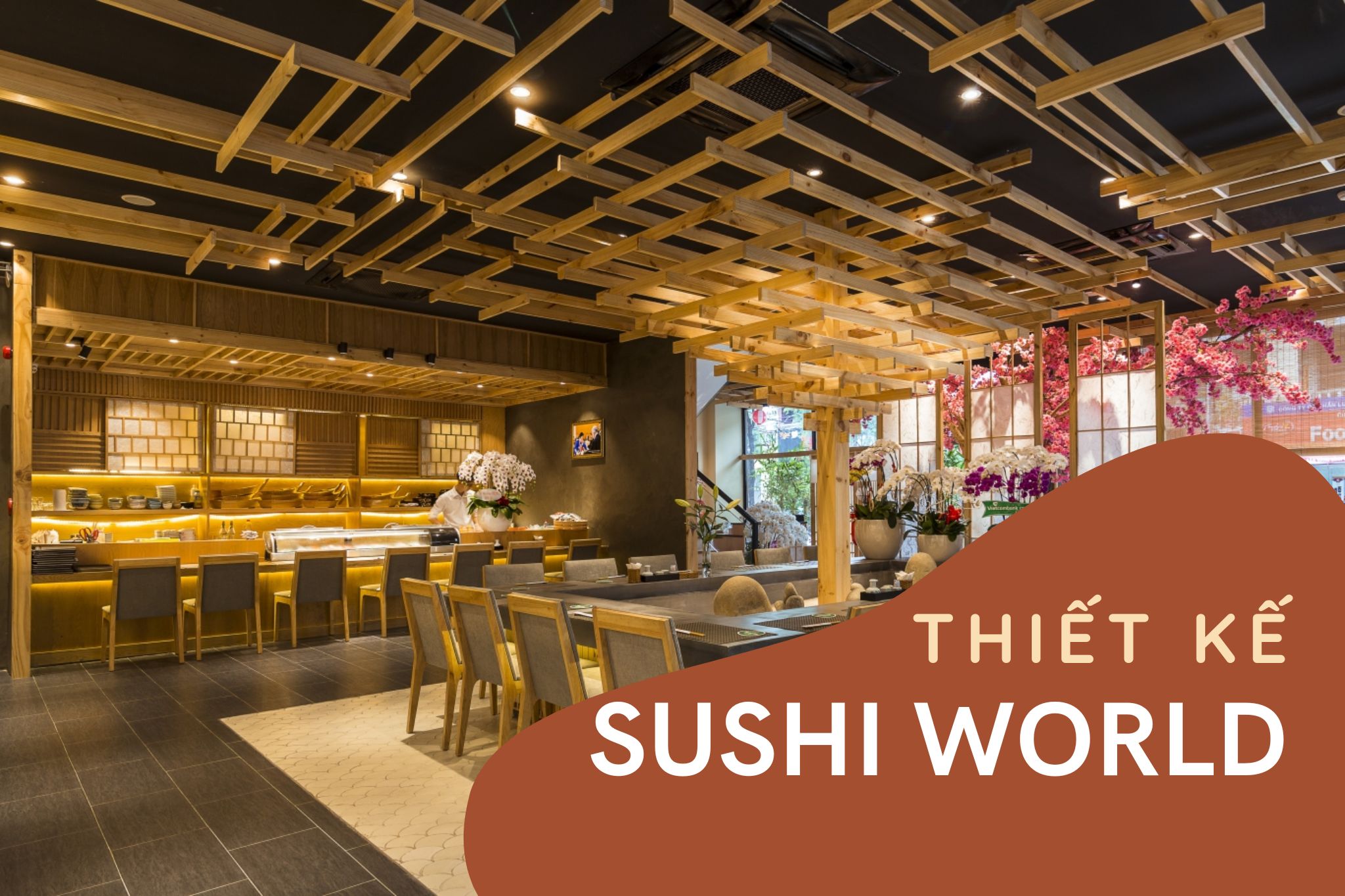 Thiết kế Sushi World - tận dụng triệt để không gian và ánh sáng