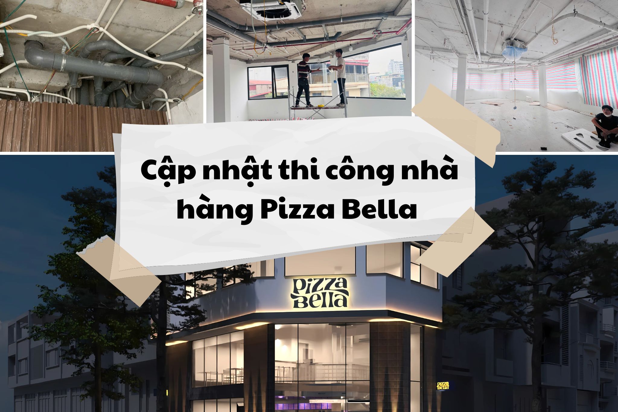 Cập nhật thi công nhà hàng Pizza Bella -Trần Quang Diệu