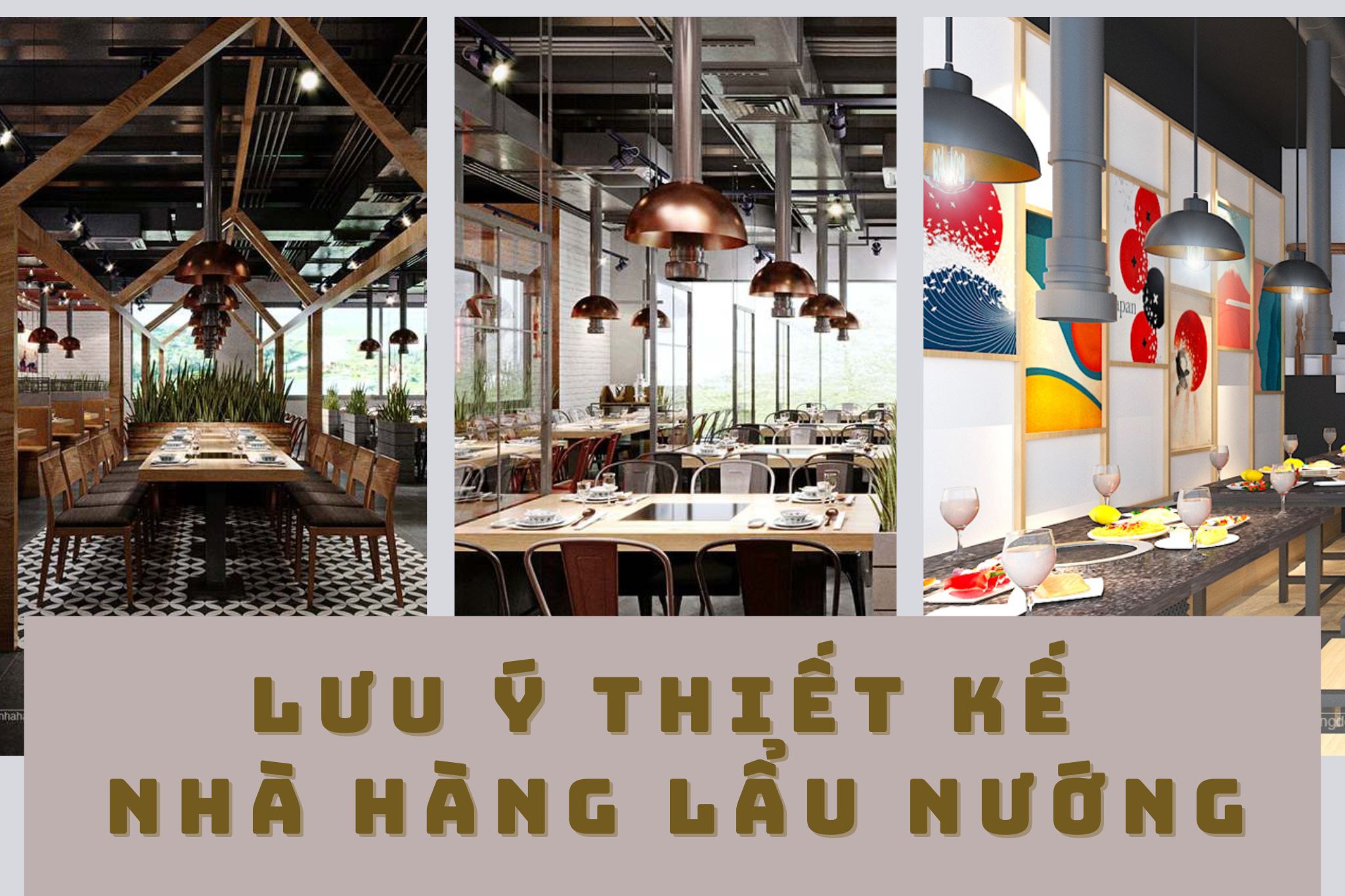 Lưu ý thiết kế nhà hàng lẩu nướng không thể bỏ qua