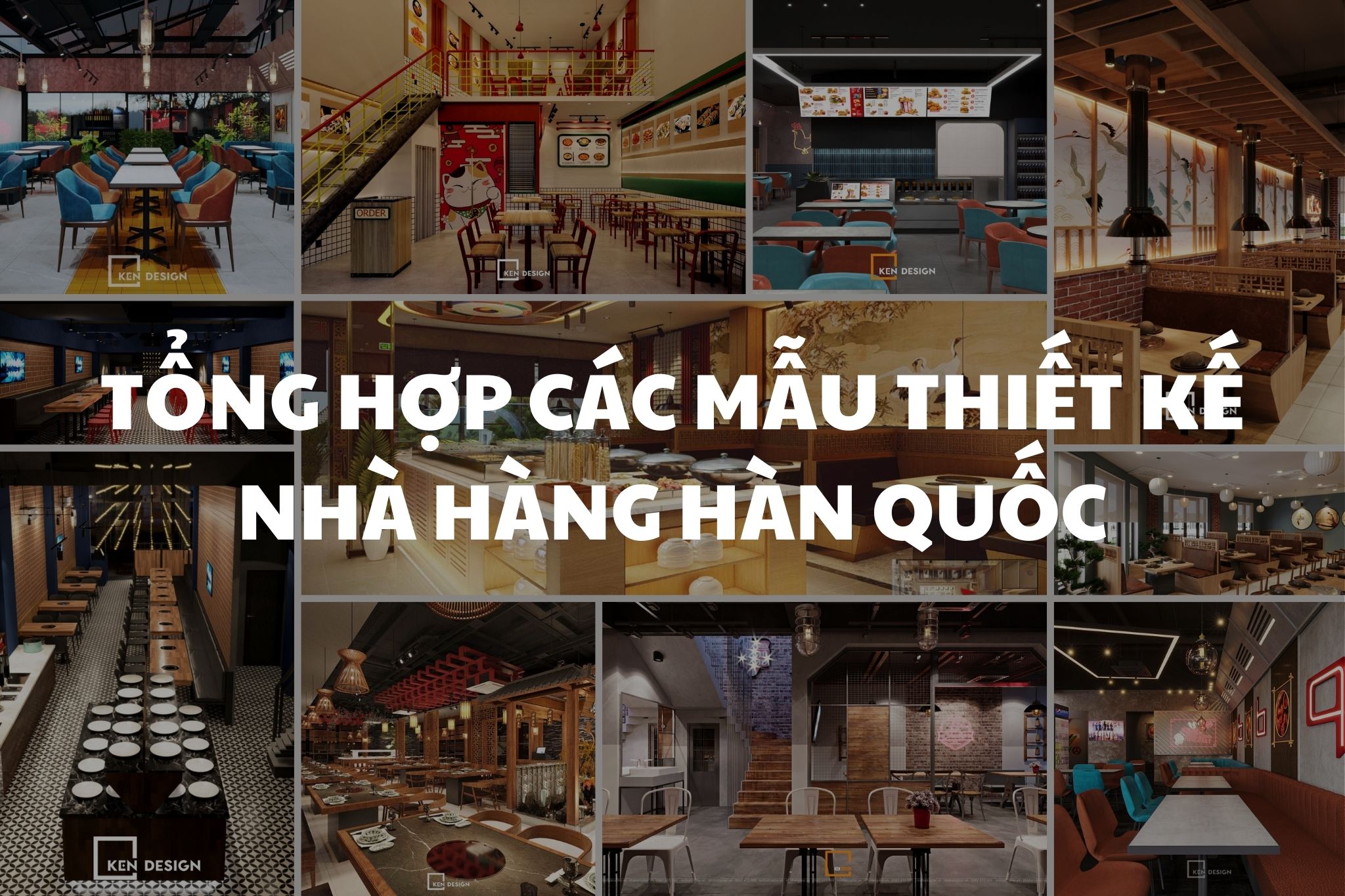 Tất tần tật các mẫu thiết Kế nhà hàng Hàn Quốc ấn tượng