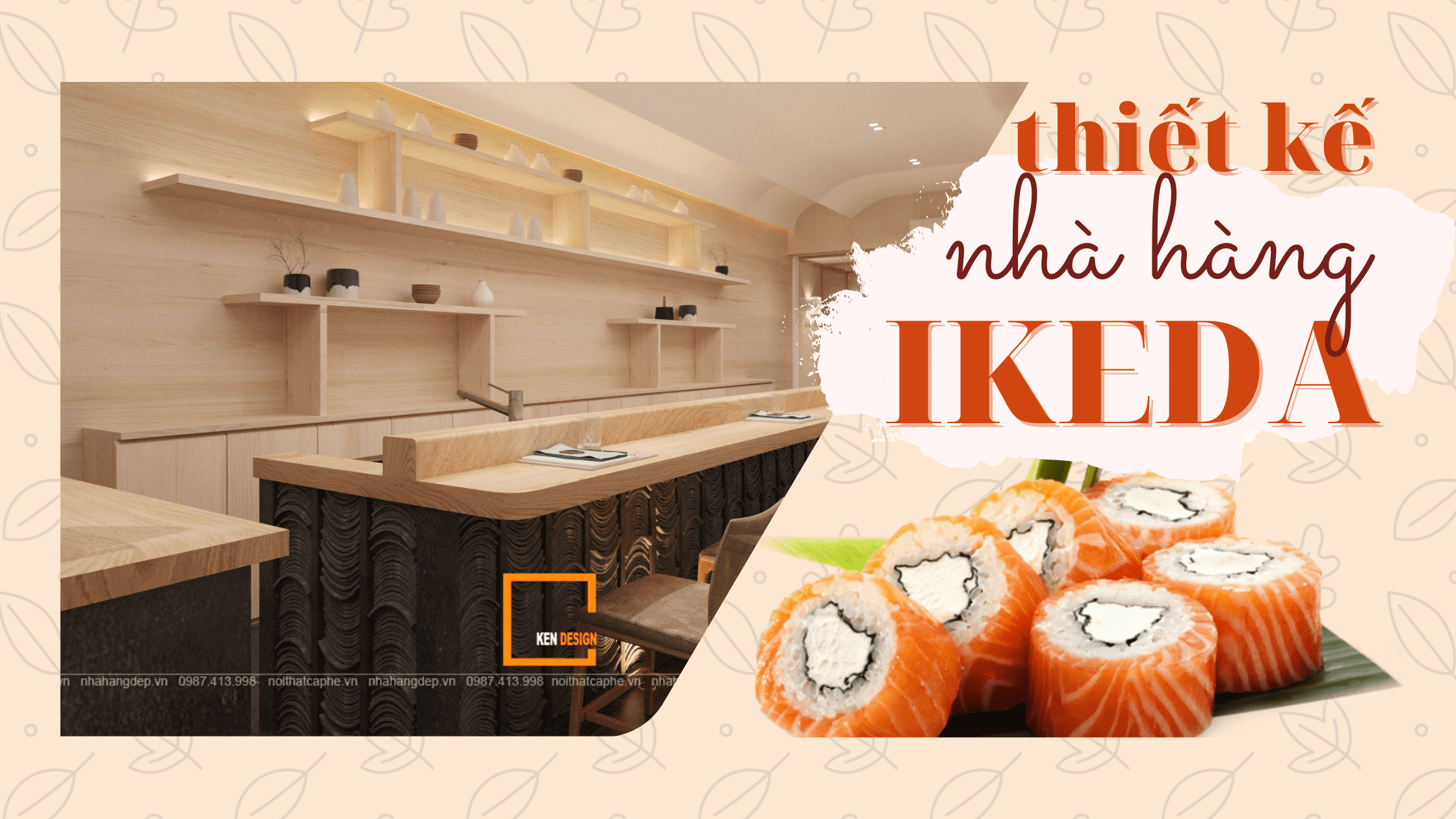 Chiêm ngưỡng thiết kế nhà hàng sushi IKEDA thu hút khách hàng