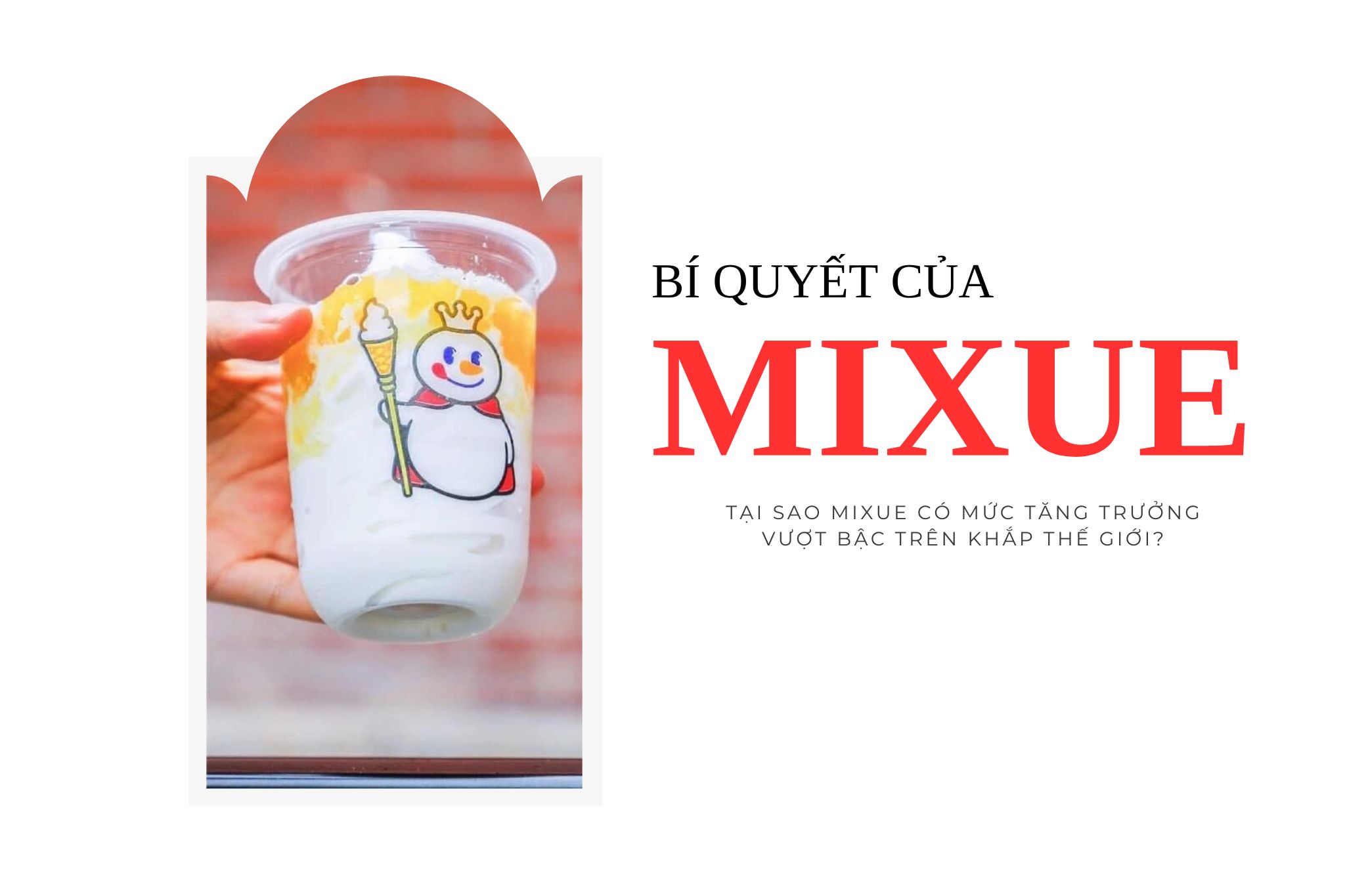 bí quyết của Mixue