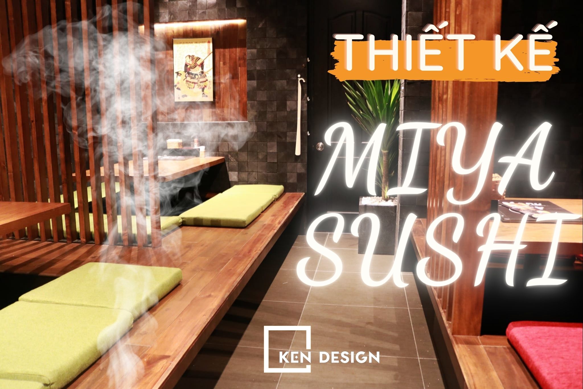thiết kế nhà hàng Miya Sushi
