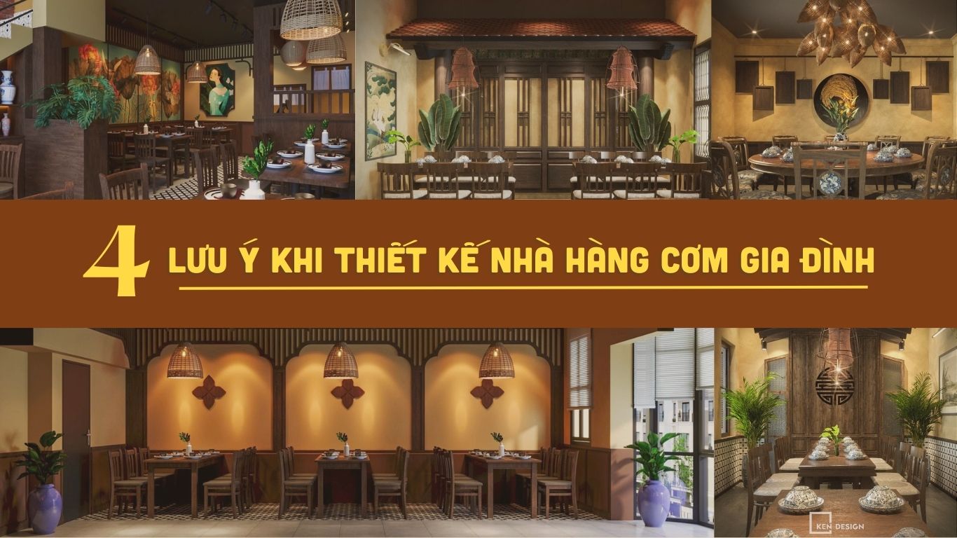 Top 4 lưu ý khi thiết kế nhà hàng cơm gia đình mà chủ đầu tư cần nắm vững