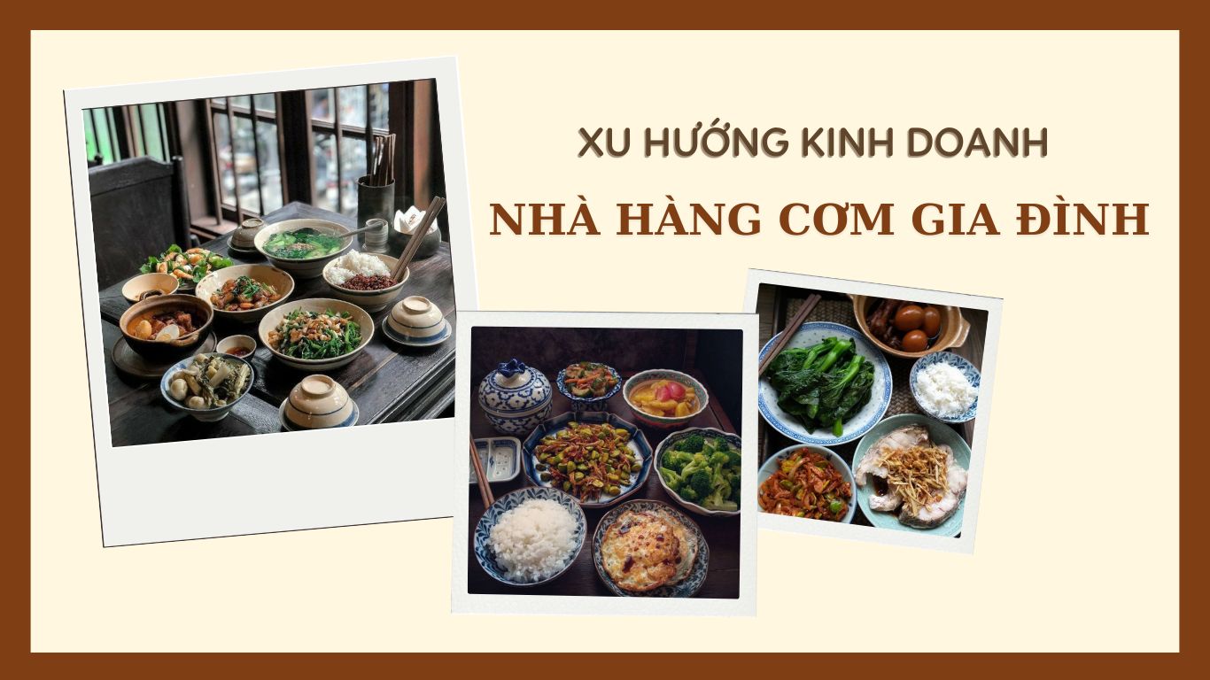 Mô hình nhà hàng cơm gia đình: Xu hướng kinh doanh ẩm thực ngày càng phổ biến